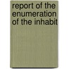 Report Of The Enumeration Of The Inhabit by New York Secretary'S. Office