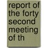 Report Of The Forty Second Meeting Of Th