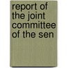 Report Of The Joint Committee Of The Sen door New York Legislature Companies
