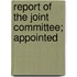 Report Of The Joint Committee; Appointed