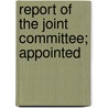 Report Of The Joint Committee; Appointed by Episcopal Church Joint Prayer