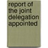 Report Of The Joint Delegation Appointed