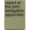 Report Of The Joint Delegation Appointed by Society Of Friends Central Concern