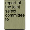 Report Of The Joint Select Committee To door Maine. Legisla Returns