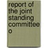 Report Of The Joint Standing Committee O