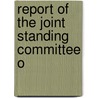 Report Of The Joint Standing Committee O door Boston Joint Standing Water
