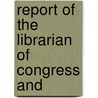 Report Of The Librarian Of Congress And door Professor Library Of Congress