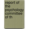 Report Of The Psychology Committee Of Th door National Research Council Committee