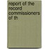 Report Of The Record Commissioners Of Th