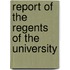 Report Of The Regents Of The University