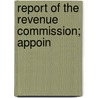 Report Of The Revenue Commission; Appoin door Illinois. Reve commission