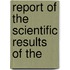 Report Of The Scientific Results Of The