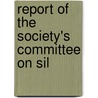 Report Of The Society's Committee On Sil door National Society for the Reading