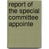 Report Of The Special Committee Appointe