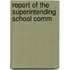 Report Of The Superintending School Comm
