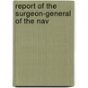 Report Of The Surgeon-General Of The Nav door United States M