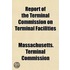 Report Of The Terminal Commission On Ter