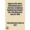 Report Of The Thirty-Fifth Anniversary O by Yale University Class of 1871