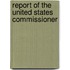 Report Of The United States Commissioner