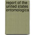 Report Of The United States Entomologica