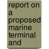 Report On A Proposed Marine Terminal And door Benjamin Franklin Cresson