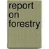 Report On Forestry