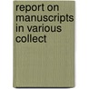 Report On Manuscripts In Various Collect door Great Britain. Manuscripts
