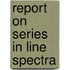 Report On Series In Line Spectra
