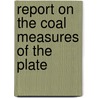 Report On The Coal Measures Of The Plate door Henry McCalley