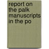 Report On The Palk Manuscripts In The Po door Great Britain. Manuscripts