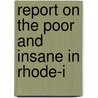 Report On The Poor And Insane In Rhode-I door Hazard
