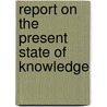 Report On The Present State Of Knowledge door Committee Upon Accessory Food Factors