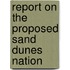 Report On The Proposed Sand Dunes Nation