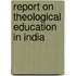 Report On Theological Education In India
