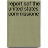 Report Sof The United States Commissione by States Commission to the Paris United States Commission to the Paris