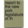 Report To The New York Legislature Of Th door New York Commission to Select City