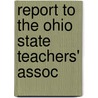 Report To The Ohio State Teachers' Assoc door Ohio Education Commission