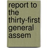Report To The Thirty-First General Assem door Iowa. General Institutions