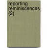 Reporting Reminiscences (2) door William Carnie