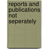 Reports And Publications Not Seperately door United States Service