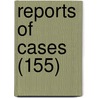 Reports Of Cases (155) door New York Court of Appeals