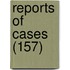 Reports Of Cases (157)