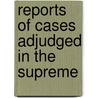 Reports Of Cases Adjudged In The Supreme door Vermont Supreme Court