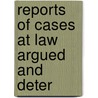 Reports Of Cases At Law Argued And Deter by North Carolina. Supreme Court