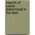 Reports Of Cases Determined In The Distr
