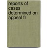 Reports Of Cases Determined On Appeal Fr door Francis Joseph Coltman