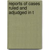 Reports Of Cases Ruled And Adjudged In T door United States Supreme Court
