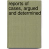 Reports Of Cases, Argued And Determined by Nova Scotia.V. Court