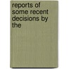 Reports Of Some Recent Decisions By The door Scotland. Comm Court