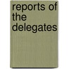 Reports Of The Delegates door Mosely Industrial Commission America